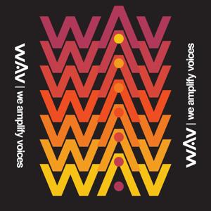 WAV: We Amplify Voices