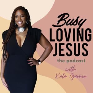 Busy Loving Jesus