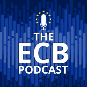 The ECB Podcast by European Central Bank