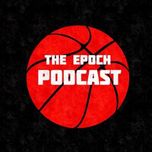 The Epoch Podcast