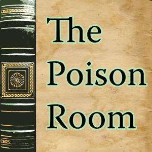 The Poison Room Podcast