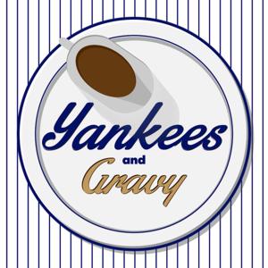 Yankees and Gravy