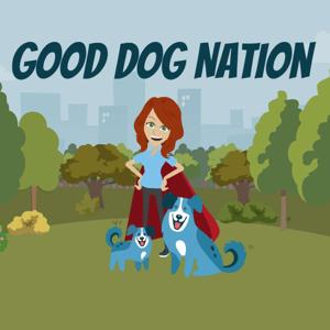 Good Dog Nation