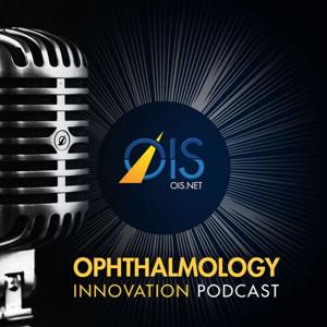 OIS Podcast | Ophthalmology's leading Podcast by OIS Podcast