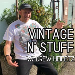 VINTAGE CLOTHING N' STUFF W/ DREW HEIFETZ by drew heifetz