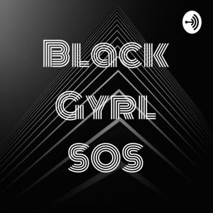 Black Gyrl SOS