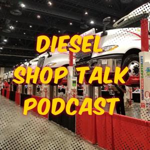 DIESEL SHOP TALK PODCAST