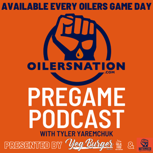 Oilersnation Pre Game Podcast with Tyler Yaremchuk