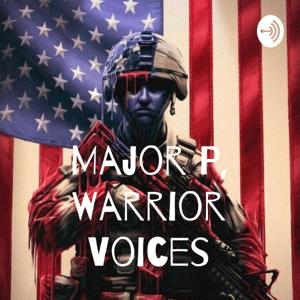 Major P, Warrior Voices
