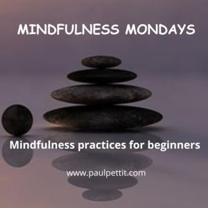 Mindfulness Mondays; Personal growth through habit building tips