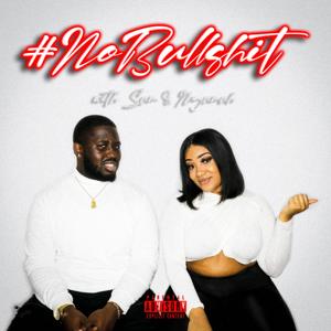 #NoBullshit with Sam & Nyamah