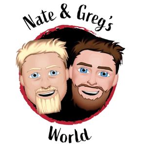 Nate and Greg's World