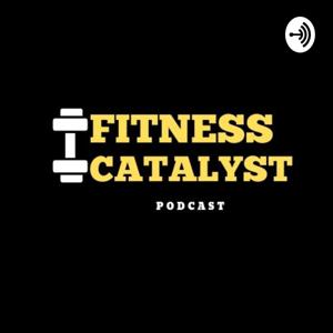 Fitness Catalyst