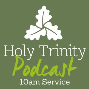 Holy Trinity Sermons (10am)