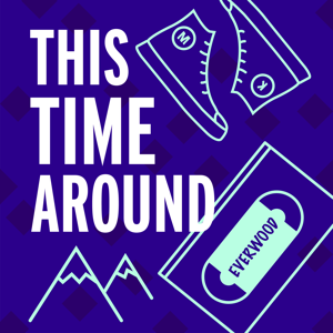 This Time Around: A Rewatch Podcast by Melissa Mirch & Kate Tucci-Share