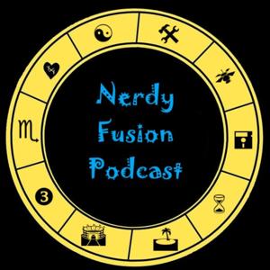 Nerdy Fusion Podcast