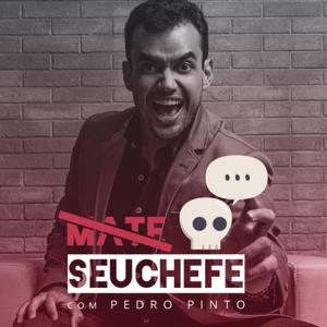 Mate seu chefe | Pedro Pinto