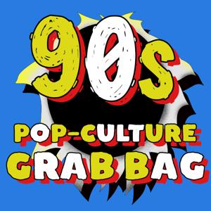 90's Pop Culture Grab Bag