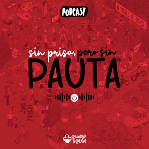 Sin Prisa Pero Sin Pauta