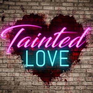 Tainted Love