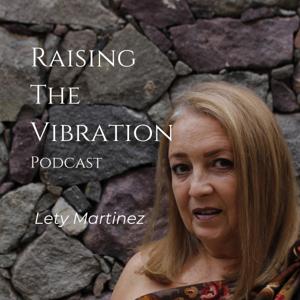 Raising The Vibration