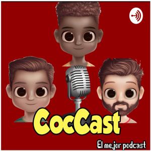 CocCast- El Mejor Podcast Random de Internet