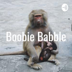 Boobie Babble