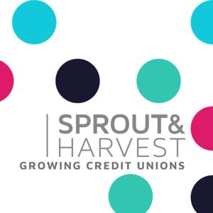 Sprout & Harvest - Growing Credit Unions