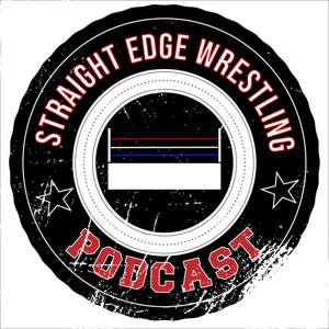 Straight Edge Wrestling Podcast