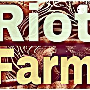 RiotFarm