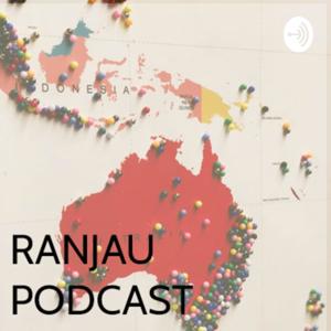 Ranjau Podcast