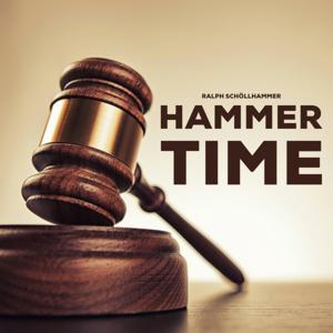 "Hammer Time" with Ralph Schoellhammer