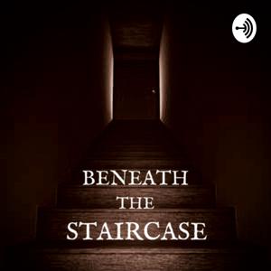 Beneath The Staircase