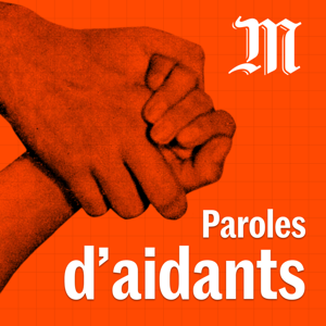 Paroles d'aidants by Le Monde