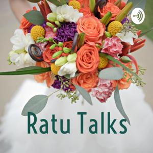 RATU TALKS