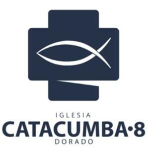 Catacumba 8 | Predicaciones y Reflexiones