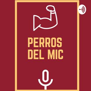 LOS PERROS DEL MIC