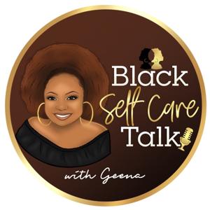 Black Self-Care Talk