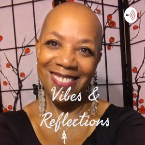 Vibes & Reflections - TAPN2U