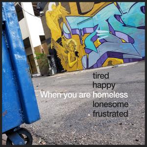 When you are homeless