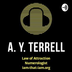 A. Y. Terrell (ASMR) - Law Of Attraction Numerologist, Certified by A. Y. Terrell Reviews