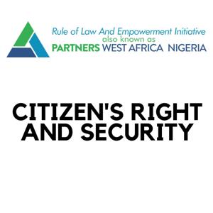 CITIZEN'S RIGHT AND SECURITY PODCAST