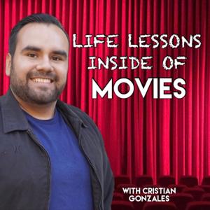 Life Lessons Inside Of Movies