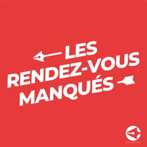 Les rendez-vous manqués