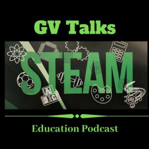 GV Talks STEAM