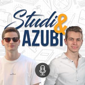 Studi & Azubi - Der Unterhaltungspodcast für Studenten & Auszubildende