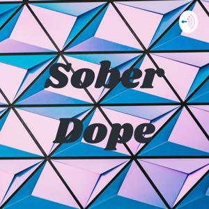 Sober Dope