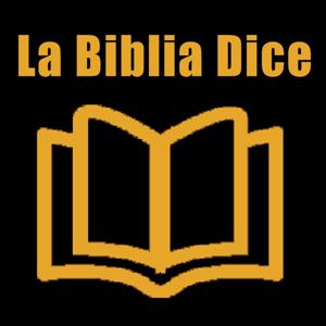 La Biblia Dice