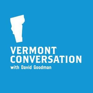 The Vermont Conversation with David Goodman by VTDigger