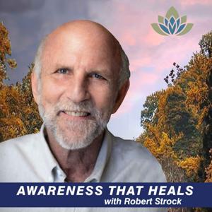 Awareness That Heals